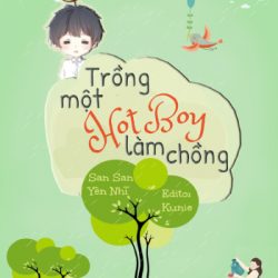 trồng một hotboy làm chồng